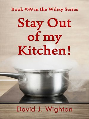 cover image of Stay Out of My Kitchen!